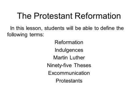 The Protestant Reformation