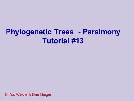 Phylogenetic Trees - Parsimony Tutorial #13