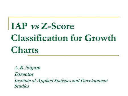 IAP vs Z-Score Classification for Growth Charts