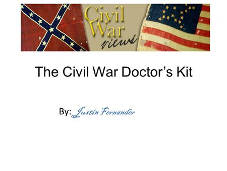 The Civil War Doctor’s Kit