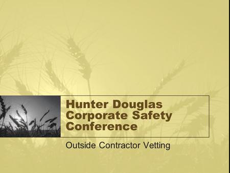 Hunter Douglas Corporate Safety Conference