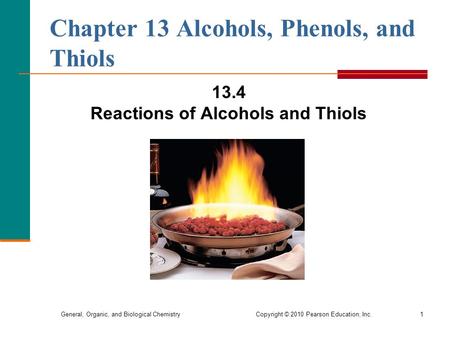 Chapter 13 Alcohols, Phenols, and Thiols