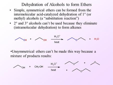 Dehydration of Alcohols to form Ethers