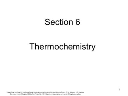 1 Material was developed by combining Janusa’s material with the lecture outline provided with Ebbing, D. D.; Gammon, S. D. General Chemistry, 8th ed.,