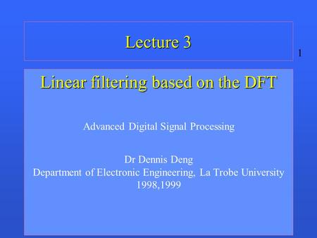 Linear filtering based on the DFT