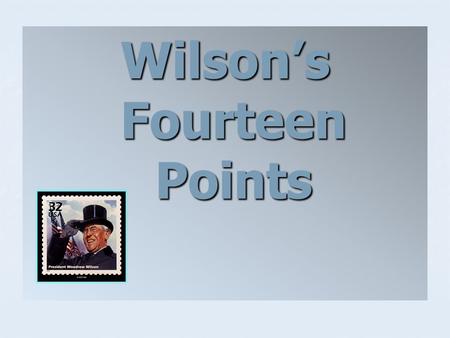 Wilson’s Fourteen Points