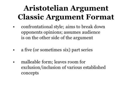 Aristotelian Argument Classic Argument Format