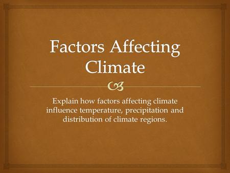 Factors Affecting Climate