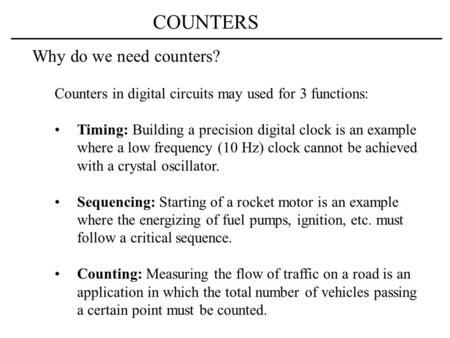 COUNTERS Why do we need counters?