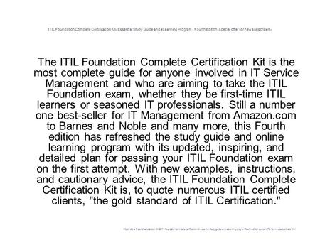 ITIL Foundation Complete Certification Kit- Essential Study Guide and eLearning Program - Fourth Edition -special offer for new subscribers- 1 The ITIL.