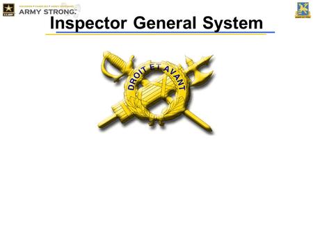 Inspector General System. Determine the state of the command’s economy, efficiency, discipline, morale, mission performance, training and readiness as.