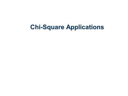 Chi-Square Applications