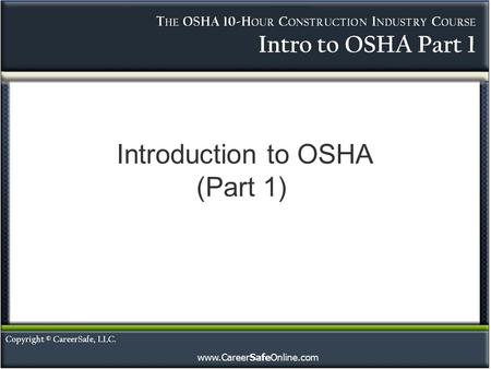 Introduction to OSHA (Part 1)