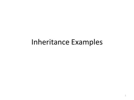 Inheritance Examples.