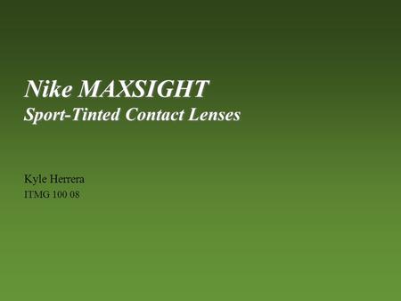 Nike MAXSIGHT Sport-Tinted Contact Lenses