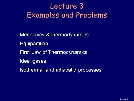 Lecture 3 Examples and Problems