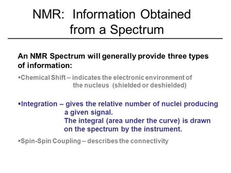 NMR: Information Obtained from a Spectrum