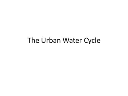 The Urban Water Cycle. 1. WATER COLLECTION (CAPTACIÓN). Water comes from the Earth’s surface like from rivers and lakes. We can also collect water from.