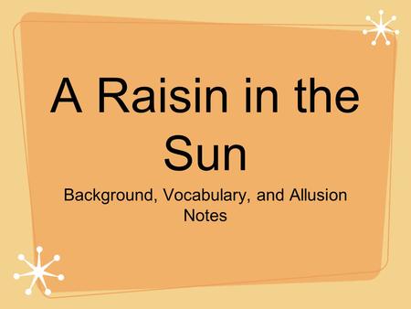 Background, Vocabulary, and Allusion Notes