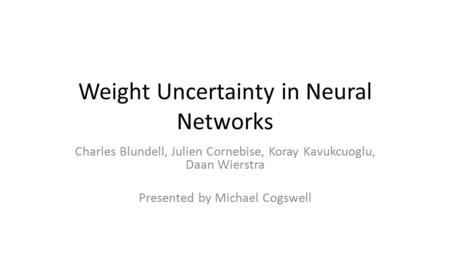 Weight Uncertainty in Neural Networks