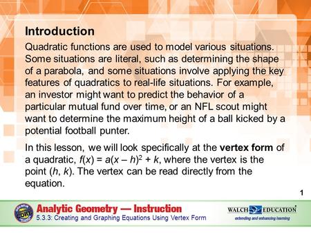 Introduction Quadratic functions are used to model various situations. Some situations are literal, such as determining the shape of a parabola, and some.