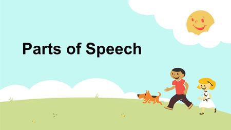 Parts of Speech.