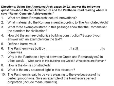 What are three Roman architectural innovations?