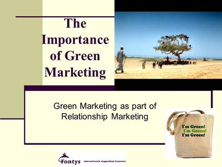 The Importance of Green Marketing