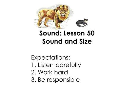 Sound: Lesson 50 Sound and Size