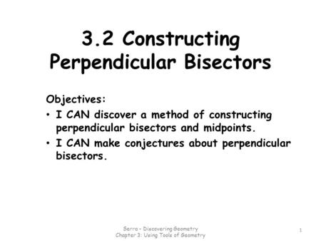 3.2 Constructing Perpendicular Bisectors