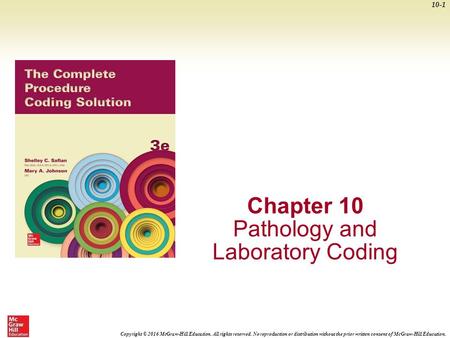 Copyright © 2016 McGraw-Hill Education. All rights reserved. No reproduction or distribution without the prior written consent of McGraw-Hill Education.