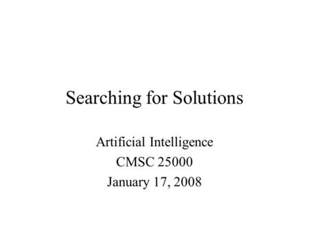 Searching for Solutions