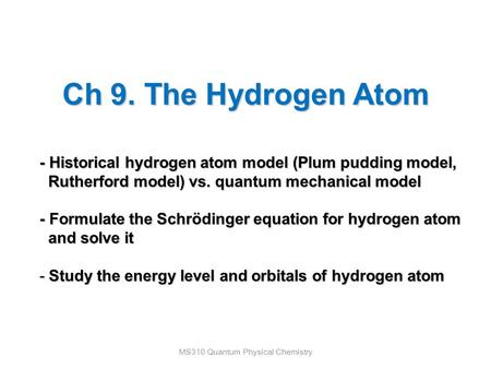 MS310 Quantum Physical Chemistry