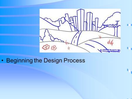 Beginning the Design Process. Next Generation Science / Common Core Standards Addressed! CCSS. Math. Content.HSN ‐ Q.A.1 Use units as a way to understand.