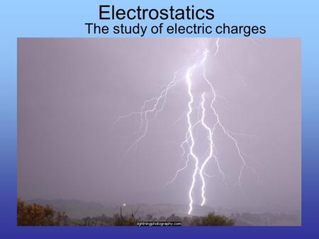 The study of electric charges