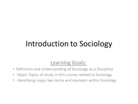 Introduction to Sociology