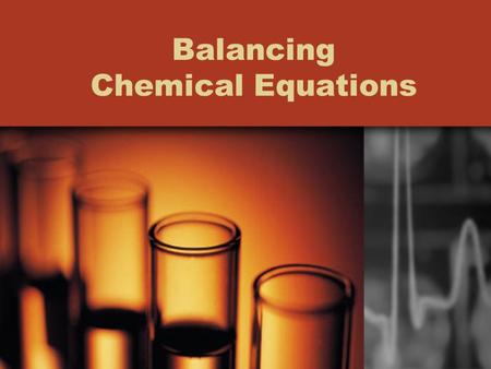 Balancing Chemical Equations