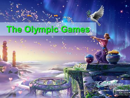 The Olympic Games.