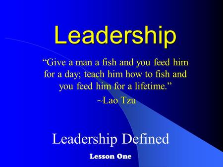 Leadership Leadership Defined