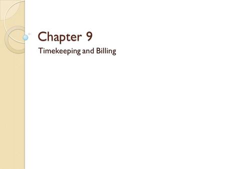 Timekeeping and Billing