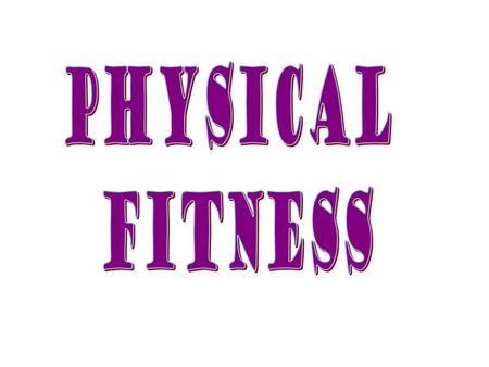 ~ Heart and lungs are stronger ~ Cholesterol level is kept within a healthy range ~ Good ratio of muscle mass to fat mass is maintained. ~ Metabolic rate.