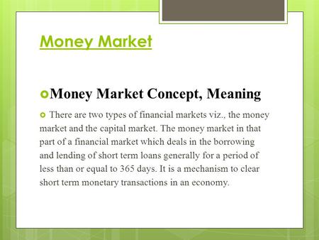 Money Market Money Market Concept, Meaning