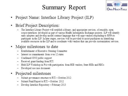 Summary Report Project Name: Interface Library Project (ILP)