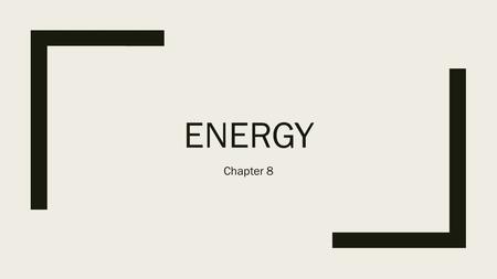 ENERGY Chapter 8. Definitions - 1 Definitions - 2.