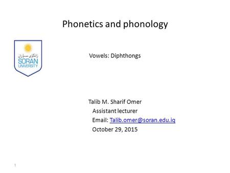 Phonetics and phonology