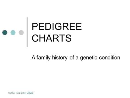 A family history of a genetic condition