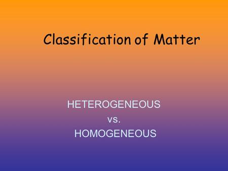 Classification of Matter