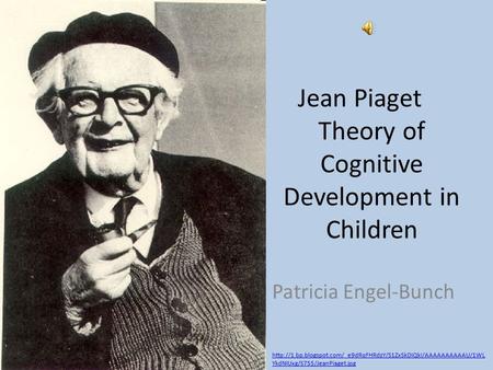 Jean Piaget Theory of Cognitive Development in Children