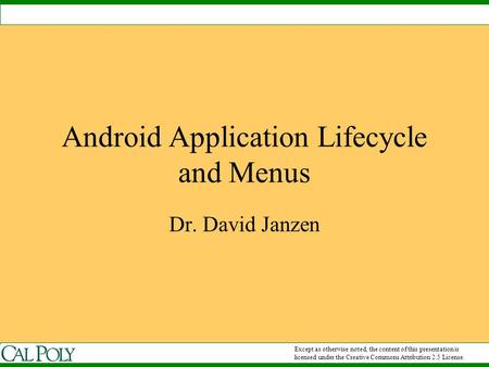 Android Application Lifecycle and Menus