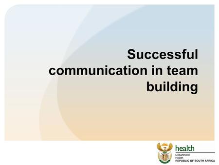 Successful communication in team building. Communicating in the work place People are often prone to moralising in discussions/confrontations whether.